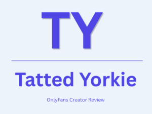 Tatted Yorkie OnlyFans Review